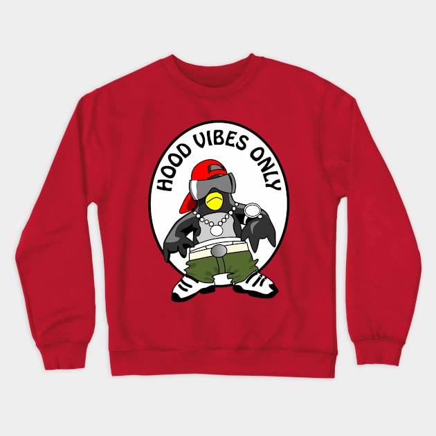 Hood vibes only - funny good vibes pun Crewneck Sweatshirt by punderful_day